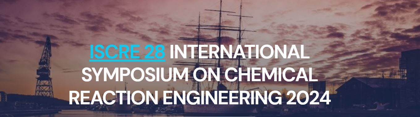 ISCRE28  - International Symposium on Chemical Reaction Engineering